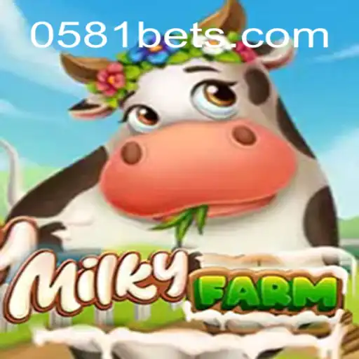 Explorando o Mundo do Jogo MilkyFarm com a Palavra-chave 0581BET