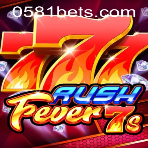 Descubra o Mundo do Jogo 'RushFever7s' com 0581BET